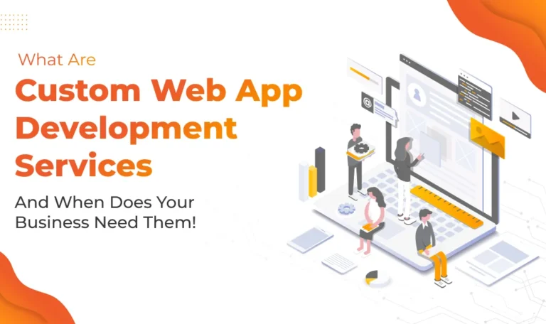 web apps development services, custom web app development services, custom web app developers